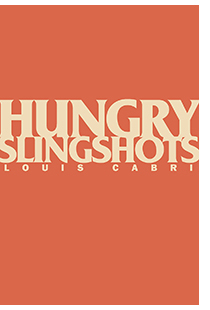book cover: Hungry Slingshots