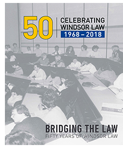 Book cover, Bridging the Law: Fifty Years of Windsor Law
