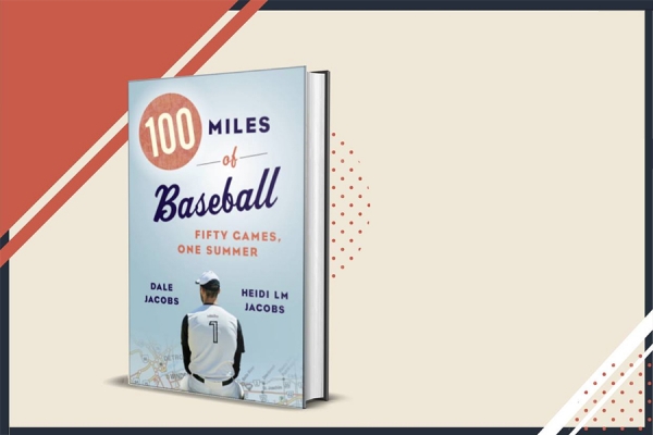 Book cover: “100 Miles of Baseball&quot;