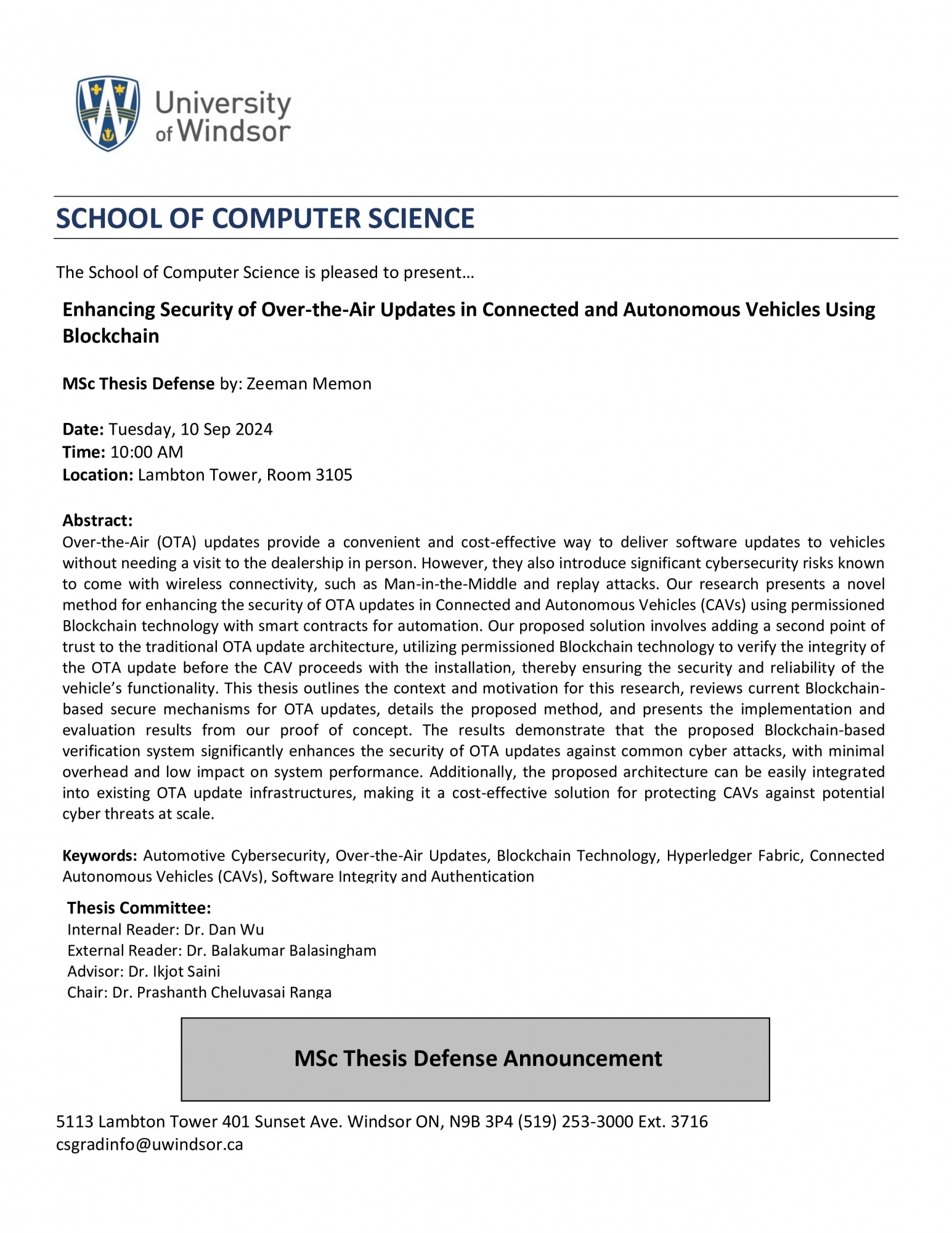 Enhancing Security of Over-the-Air Updates in Connected and Autonomous Vehicles Using Blockchain - MSc Thesis Defense by: Zeeman Memon